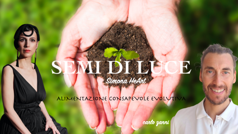 ALIMENTAZIONE CONSAPEVOLE EVOLUTIVA – Carlo Zanni